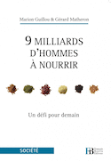 9 milliards d'hommes à nourrir
